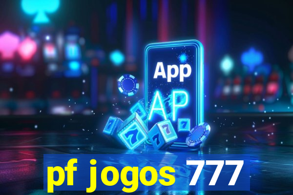 pf jogos 777